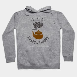 Tea makes me Happy Hoodie